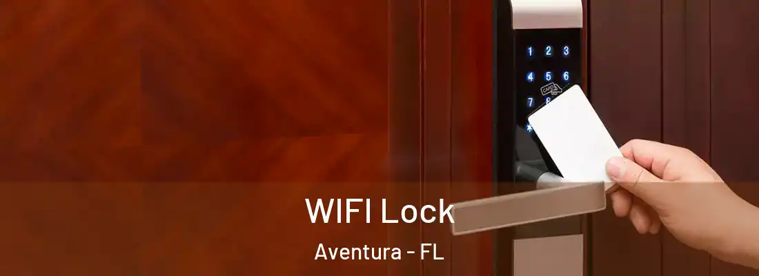 WIFI Lock Aventura - FL